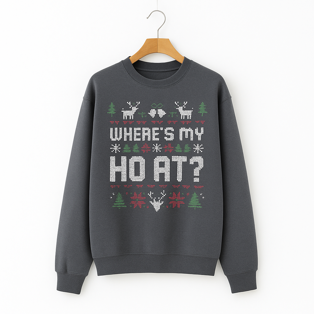 Ho & Where's My Ho At Christmas Sweaters
