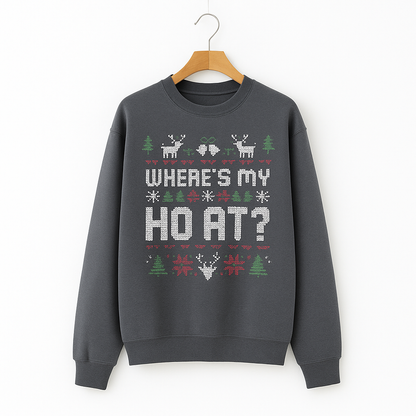 Ho & Where's My Ho At Christmas Sweaters