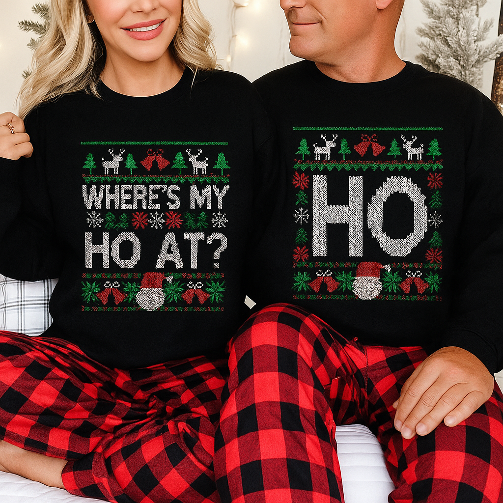 Ho & Where's My Ho At Christmas Sweaters
