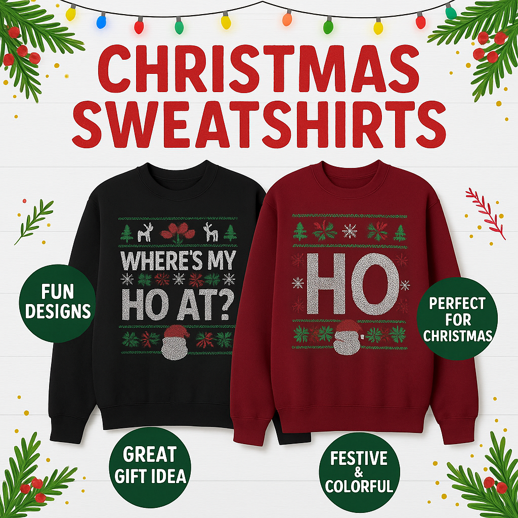 Ho & Where's My Ho At Christmas Sweaters